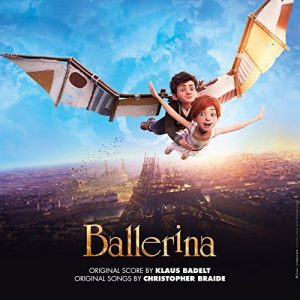 Balerina soundtrack - filmy-animowane.pl