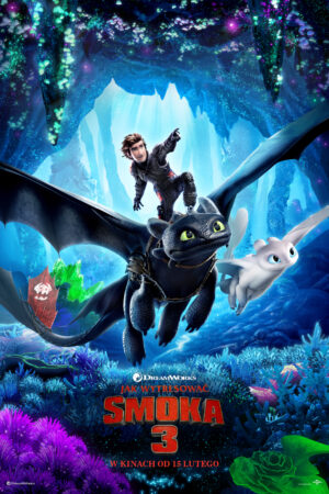 Jak wytresować smoka 3 plakat - filmy-animowane.pl