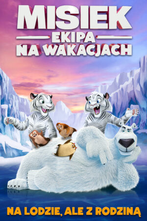 Misiek: Ekipa na wakacjach plakat - filmy-animowane.pl
