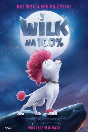 Wilk na 100% plakat - filmy-animowane.pl