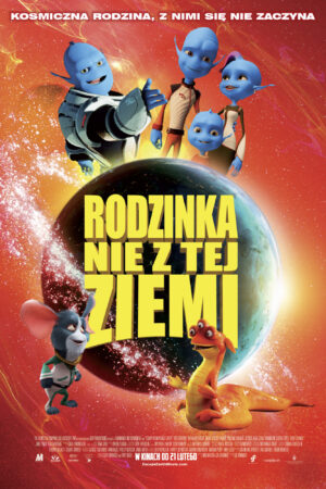 Rodzinka nie z tej Ziemi plakat - filmy-animowane.pl