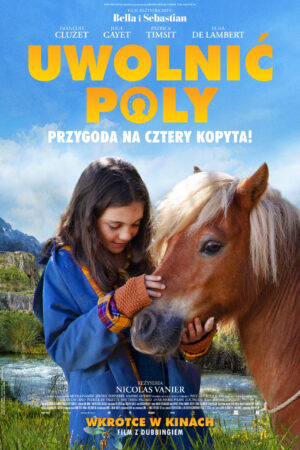 Uwolnić Poly plakat - filmy-animowane.pl