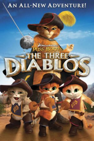 Puss in boots the three diablos poster - filmy-animowane.pl