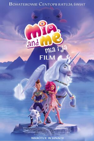 Mia i ja Film plakat - filmy-animowane.pl