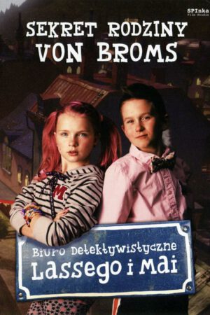 Biuro Detektywistyczne Lassego i Mai Sekret rodziny von Brom plakat - filmy-animowane.pl