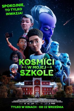 Kosmici w mojej szkole plakat - filmy-animowane.pl